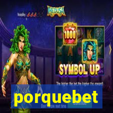 porquebet