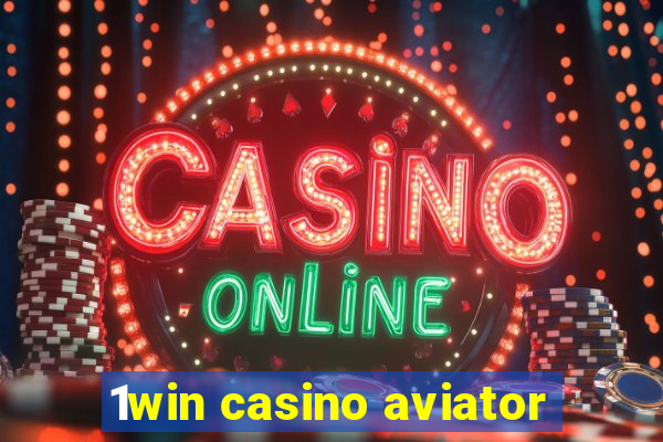 1win casino aviator