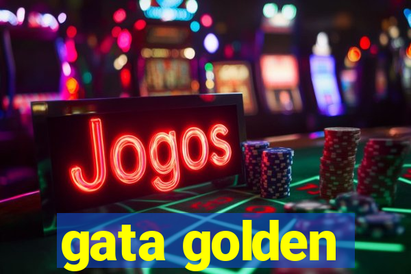 gata golden