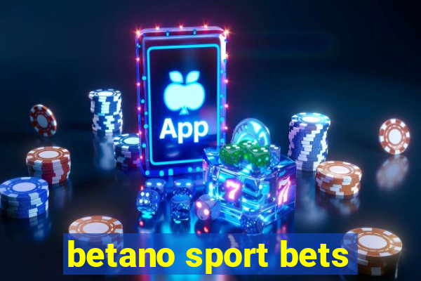 betano sport bets