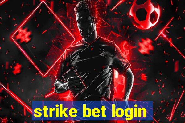 strike bet login