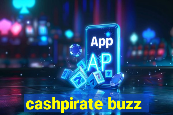 cashpirate buzz