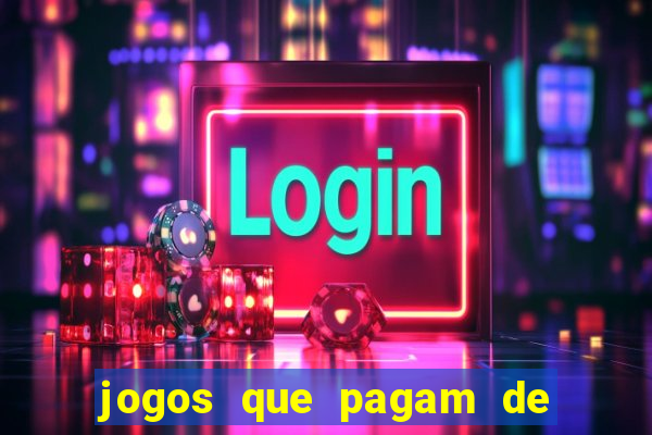 jogos que pagam de verdade sem depositar nada