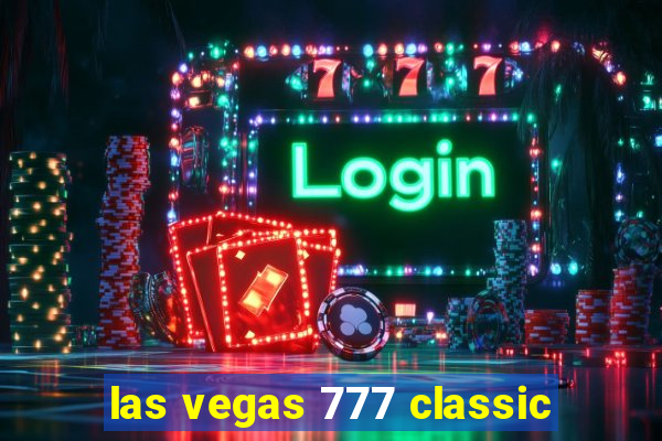 las vegas 777 classic