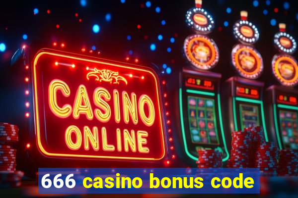 666 casino bonus code