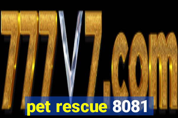 pet rescue 8081