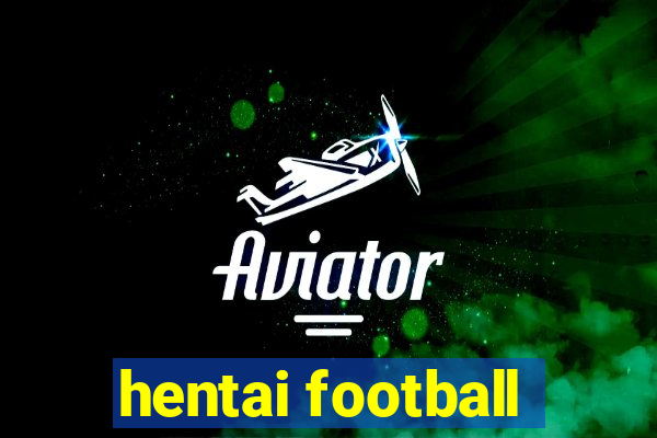 hentai football