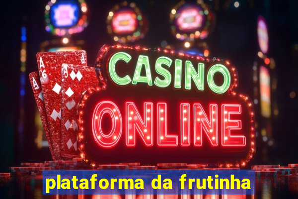 plataforma da frutinha