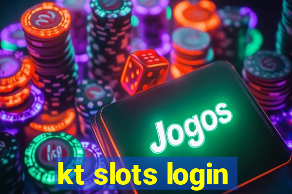 kt slots login