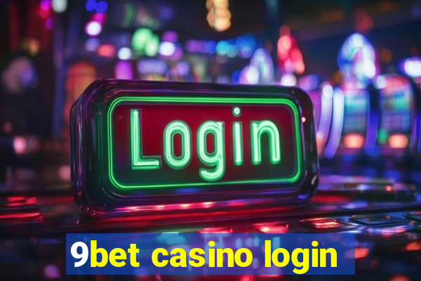 9bet casino login