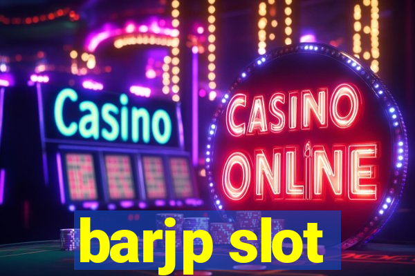 barjp slot