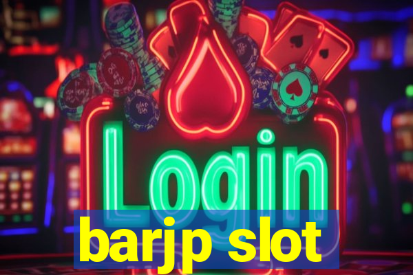 barjp slot