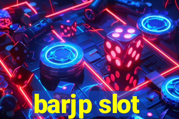 barjp slot