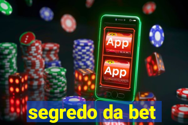 segredo da bet