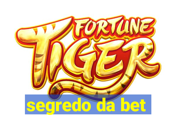 segredo da bet