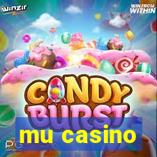 mu casino