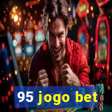 95 jogo bet