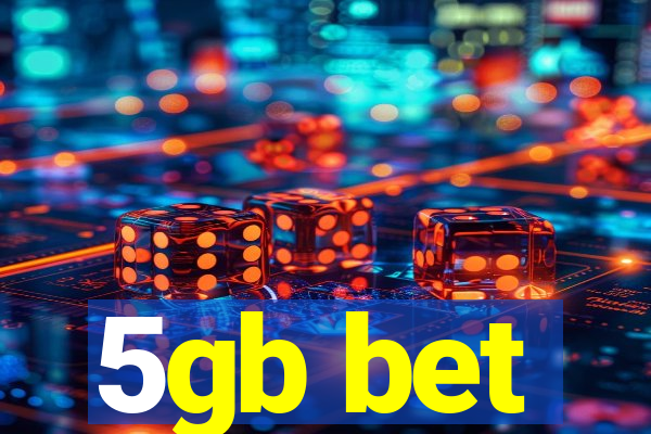 5gb bet