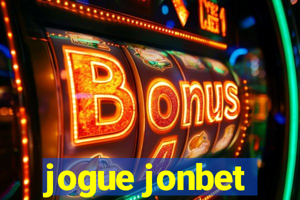 jogue jonbet