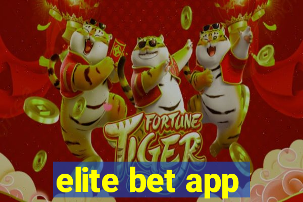 elite bet app