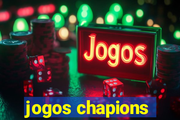 jogos chapions