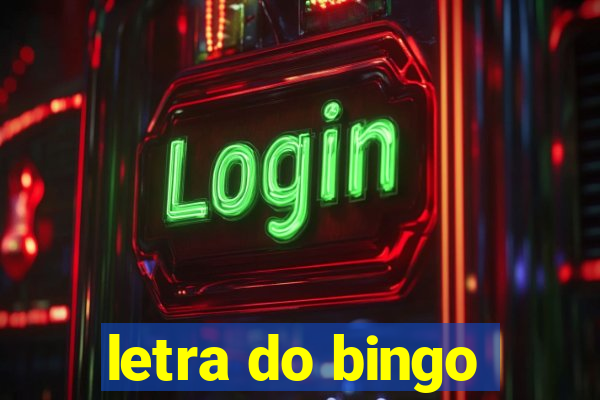 letra do bingo