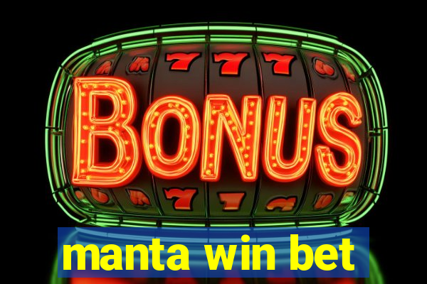 manta win bet