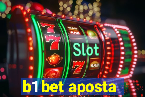 b1 bet aposta