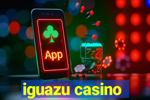 iguazu casino