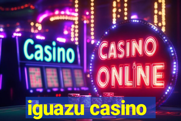 iguazu casino