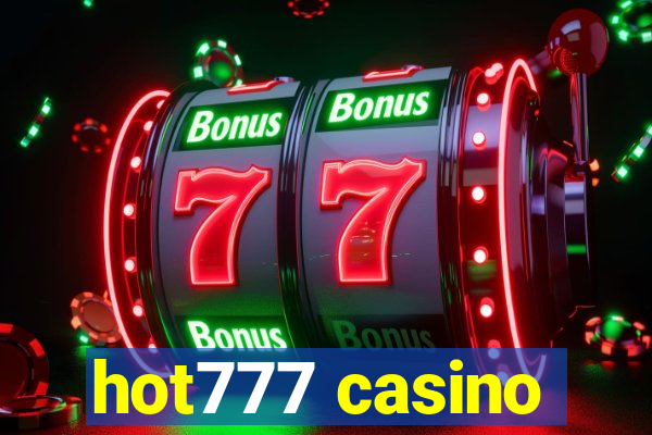 hot777 casino