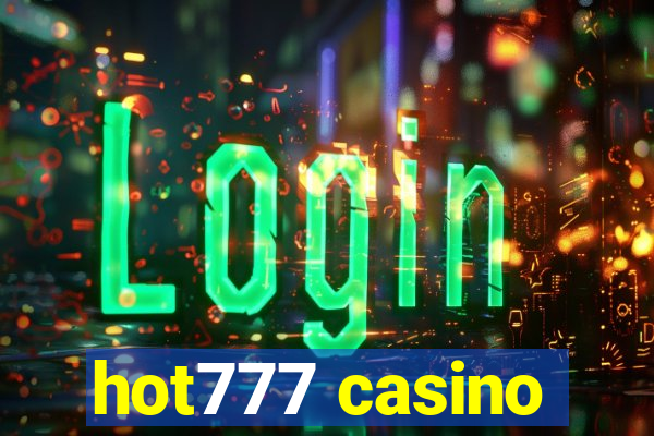 hot777 casino