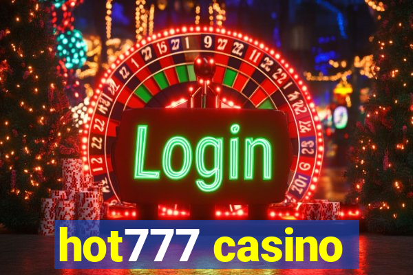 hot777 casino