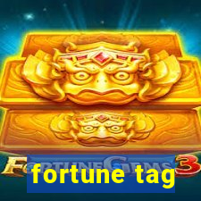 fortune tag