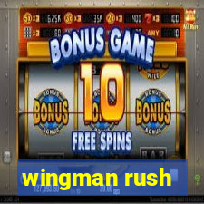 wingman rush