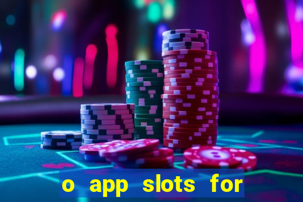 o app slots for bingo paga mesmo