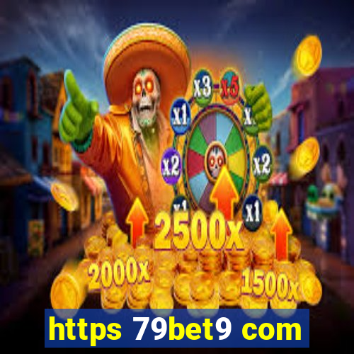 https 79bet9 com