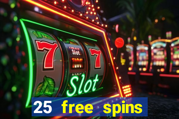 25 free spins casino 2018