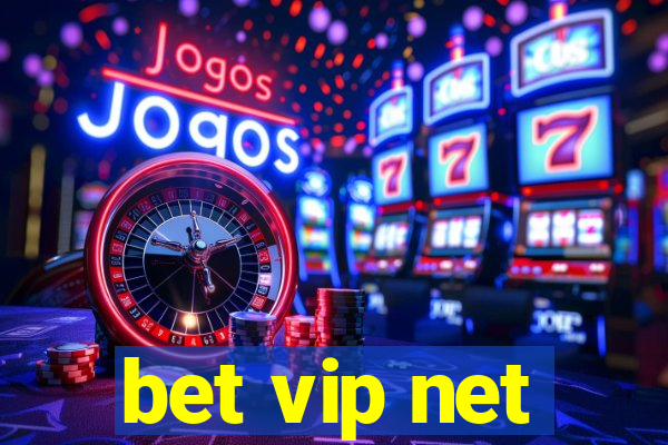 bet vip net