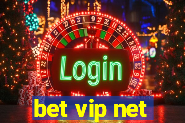 bet vip net