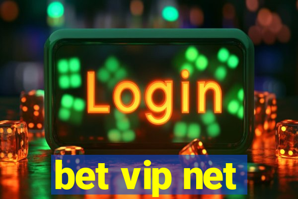 bet vip net