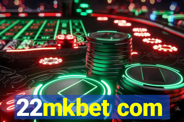 22mkbet com