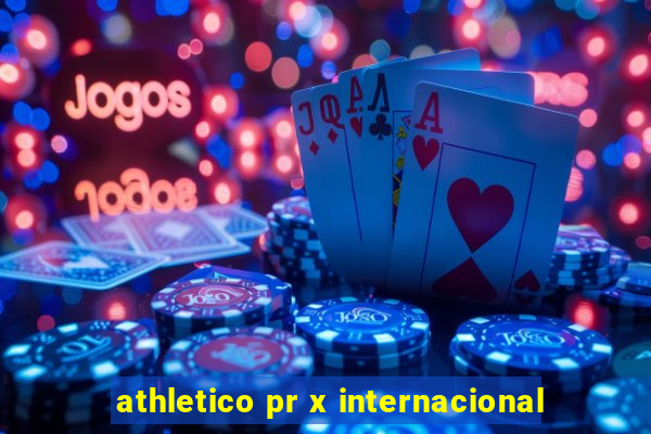 athletico pr x internacional