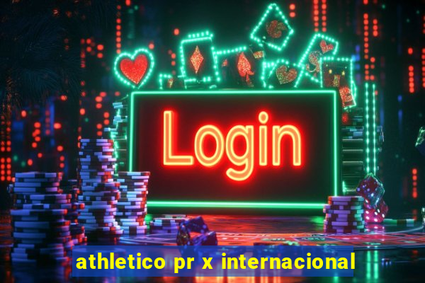 athletico pr x internacional