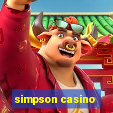 simpson casino