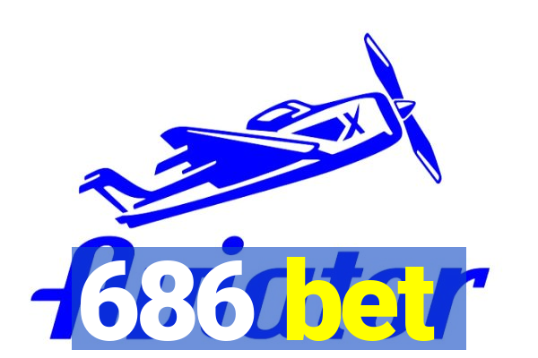 686 bet