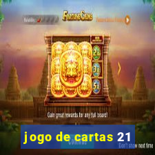 jogo de cartas 21