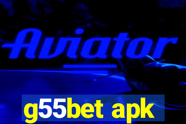 g55bet apk