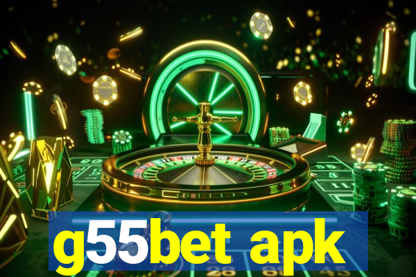 g55bet apk