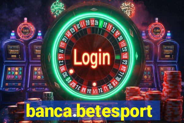 banca.betesporte